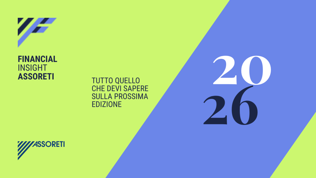 News: In partenza la seconda edizione di FIA – Financial Insight Assoreti. Il primo think tank in Italia di giovani studenti sul mondo della consulenza finanziaria.